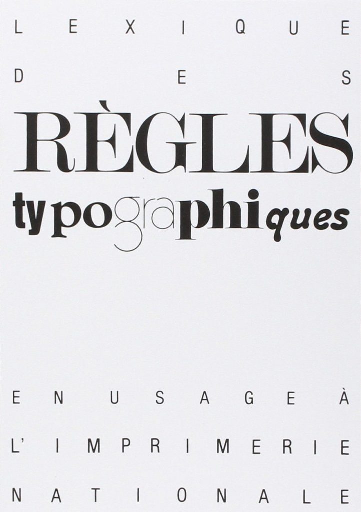 Lexique des règles typographiques en usage à l'Imprimerie nationale