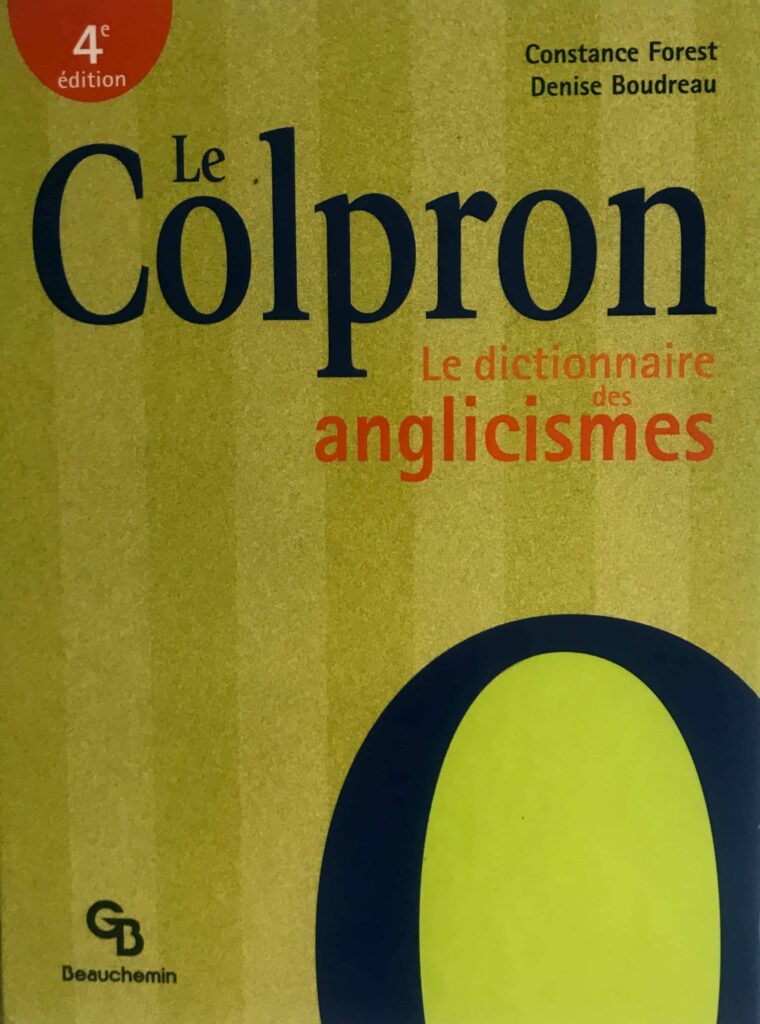Colpron, dictionnaire des anglicismes